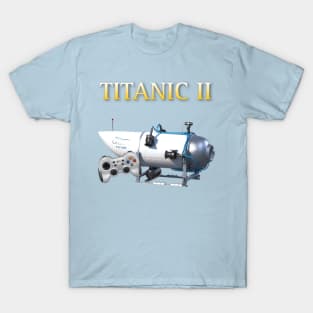 Titanic Part 2 T-Shirt